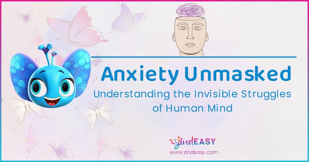 Anxiety-Unmasked