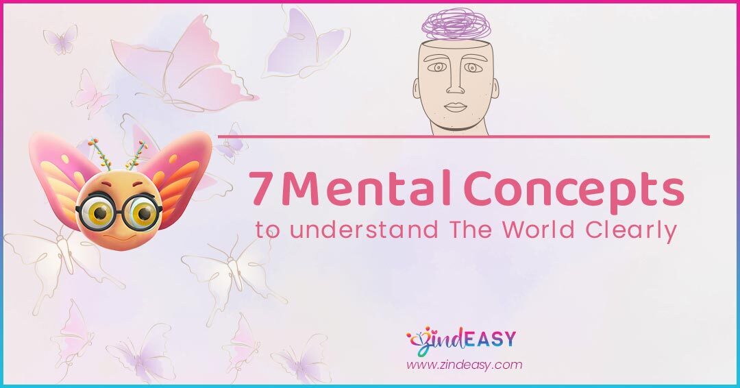 7-Mental-Concepts-to-understand-the-The-World-More-Clearly